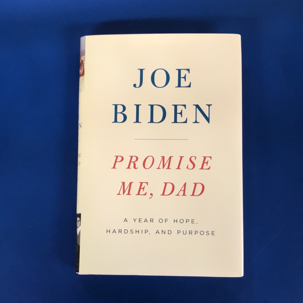 Promise Me, Dad by Joe Biden (hardcover)